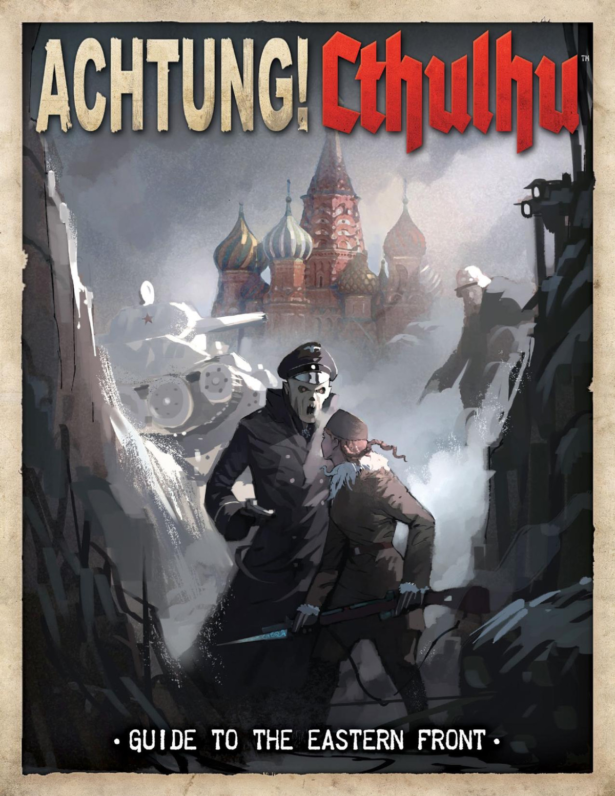 Achtung Cthulhu Guide To The Eastern Front Dave Blewer Chad Bowser