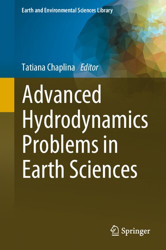 Advanced Hydrodynamics Problems In Earth Sciences Tatiana Chaplina