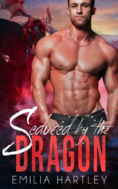 Seduced By The Dragon Fated Dragons Book 3 Emilia Hartley