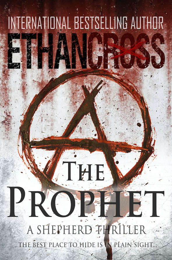 The Prophet A Shepherd Thriller Ethan Cross