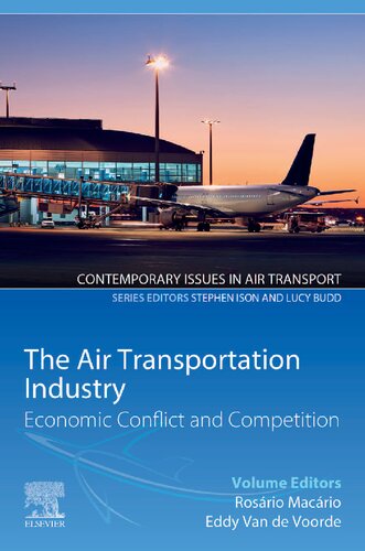 The Air Transportation Industry Economic Conflict And Competition Rosario Macario