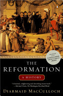 The Reformation A History 1st Diarmaid Macculloch