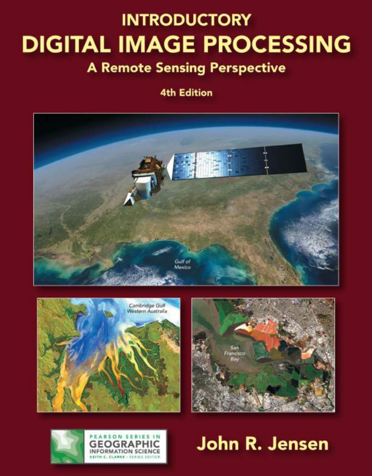 Introductory Digital Image Processing 4th Edition John R Jensen