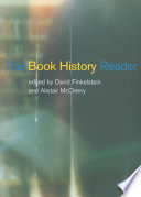 The Book History Reader David Finkelstein Alistair Mccleery Head Of The Centre For Open Learning David Finkelstein