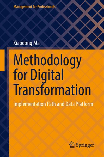Methodology For Digital Transformation Implementation Path And Data Platform Xiaodong Ma