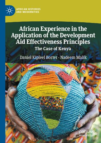 African Experience In The Application Of The Development Aid Effectiveness Principles The Case Of Kenya Daniel Kipleel Borter