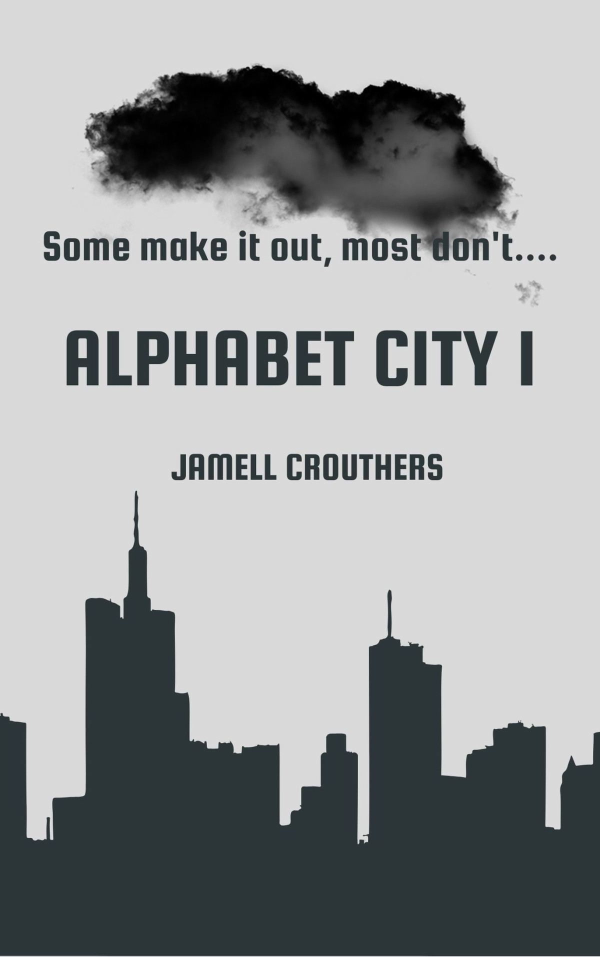 Alphabet City 1 Jamell Crouthers