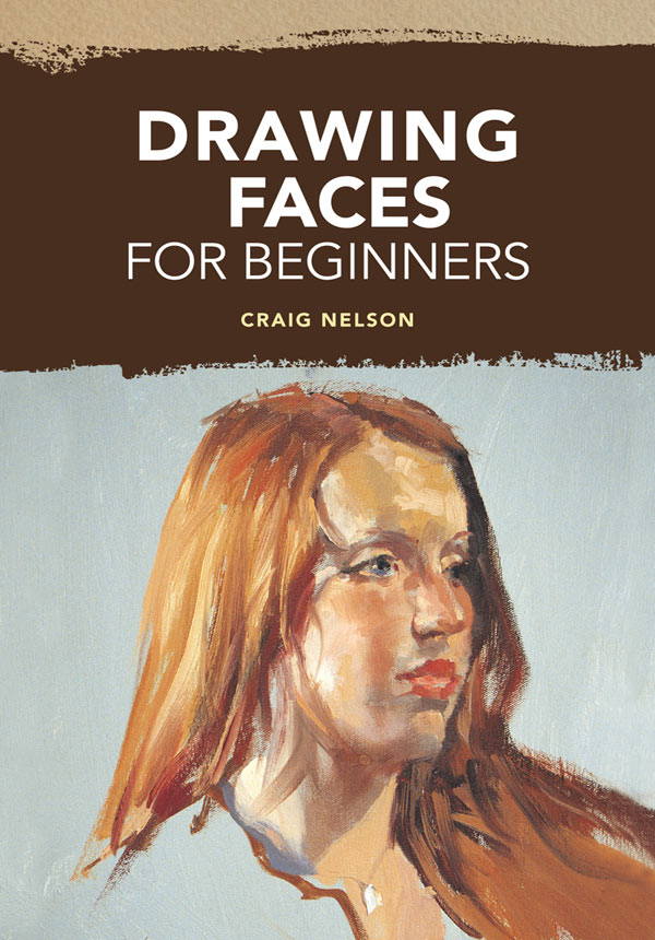 Drawing Faces For Beginners Craig Nelson
