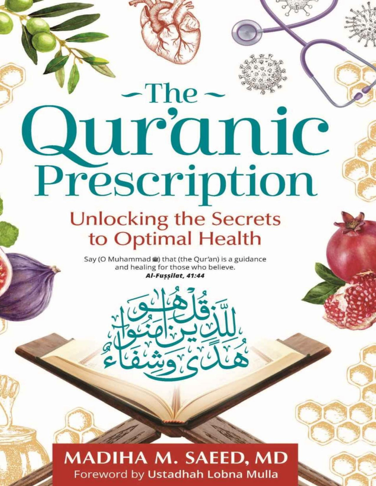 The Quranic Prescription Saeed Madiha M Md