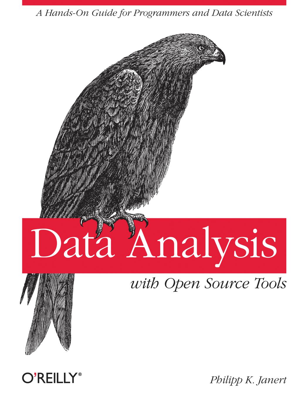 Data Analysis With Open Source Tools Philipp K Janert
