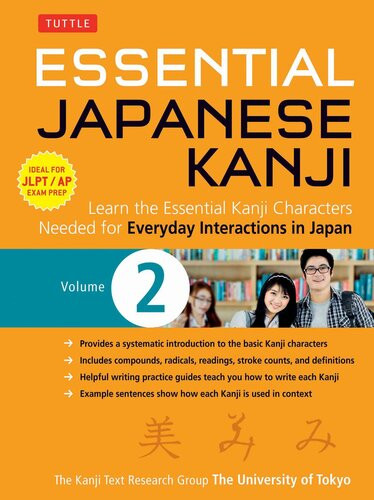 Essential Japanese Kanji Volume 2 University Of Tokyo Kanji Research Group