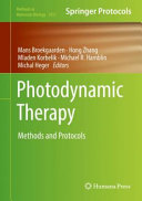 Photodynamic Therapy 1st Mans Broekgaarden Hong Zhang Mladen Korbelik