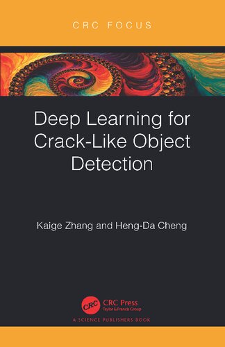 Deep Learning For Cracklike Object Detection Kaige Zhang Hengda Cheng