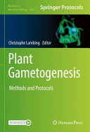 Plant Gametogenesis 1st Christophe Lambing