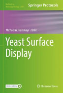 Yeast Surface Display 1st Michael W Traxlmayr