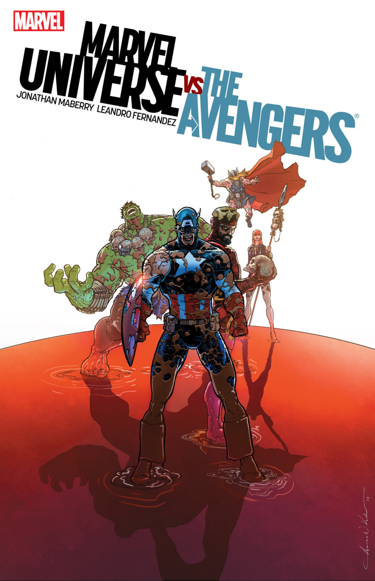 Marvel Universe Vs The Avengers Aaron Kuder Alan Fine Axel Alonso Cory Petit Dan Buckley Ellie Pyle Joe Quesada Jonathan Maberry Leandro Fernandez Lee Loughridge Wil Quintana