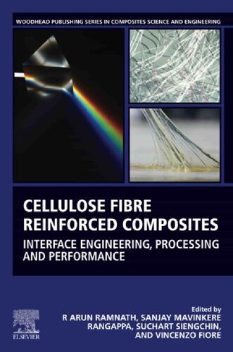Cellulose Fibre Reinforced Composites Interface Engineering Processing And Performance 1st Edition R Arun Ramnath