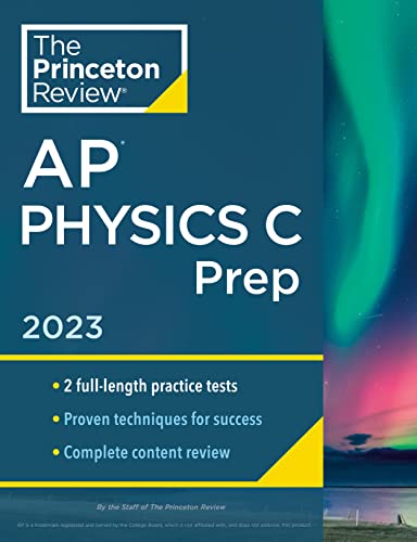 The Princeton Review Ap Physics C Prep 2023 1st Edition The Princeton Review