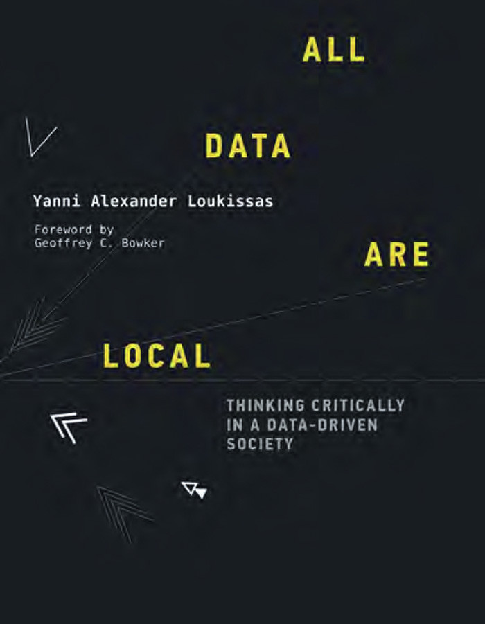 All Data Are Local Yanni Alexander Loukissas
