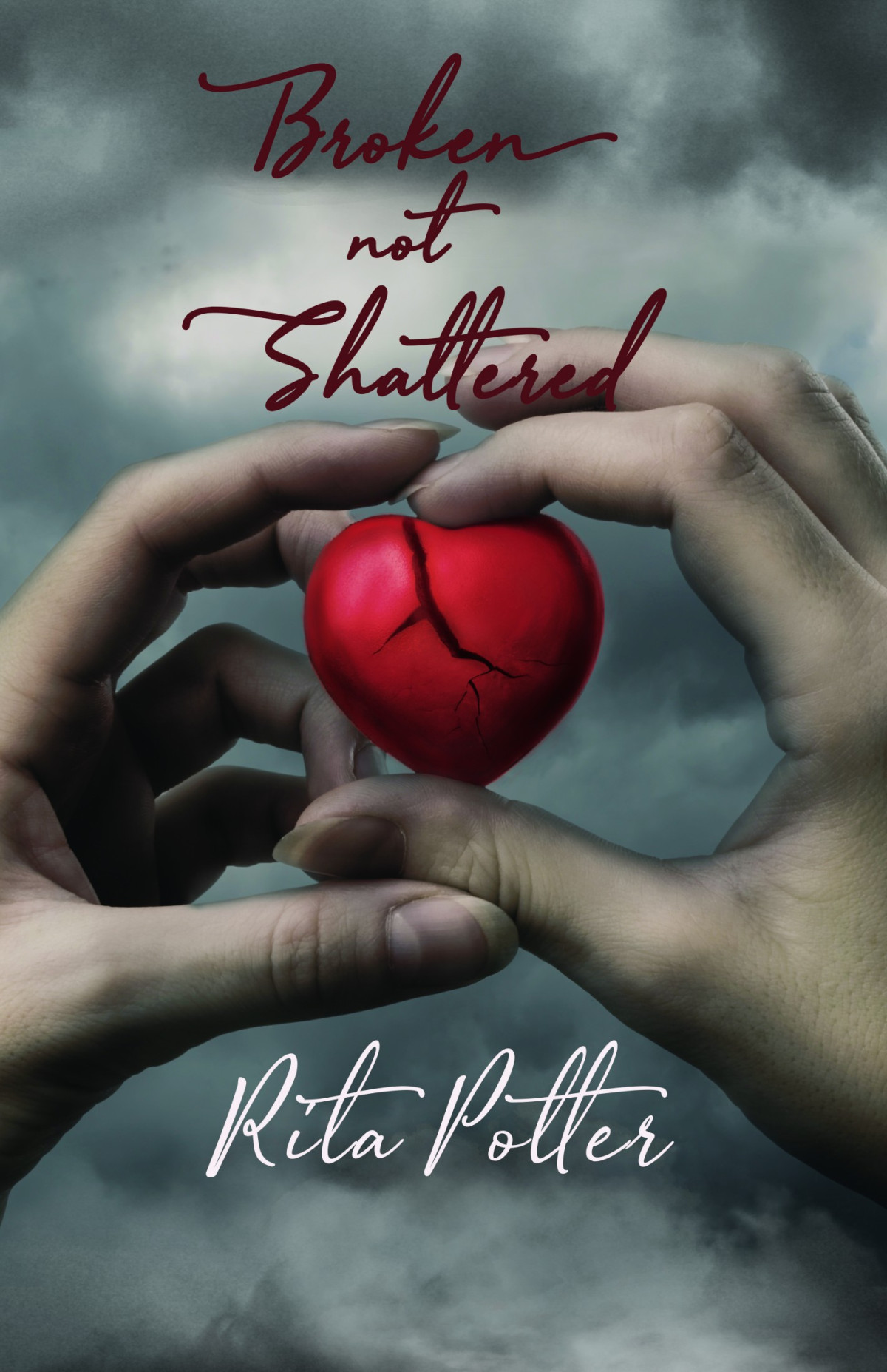 Broken Not Shattered Isbn9781952270239 Amazonb08r5yzrpg Googledqkveaaaqbaj Rita Potter