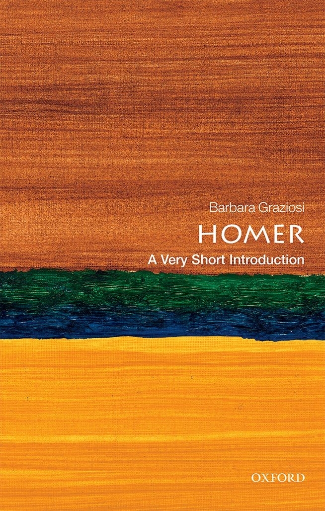 Homer A Very Short Introduction Barbara Graziosi