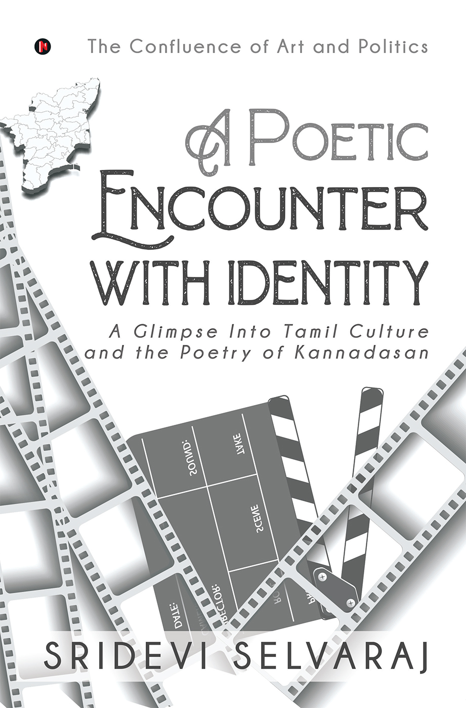 A Poetic Encounter With Identity A Glimpse Into Tamil Culture And The Poetry Of Kannadasan Sridevi Selvaraj