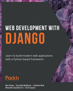 Web Development With Django Ben Shaw Saurabh Badhwar Andrew Bird Bharath Chandra K S Chris Guest