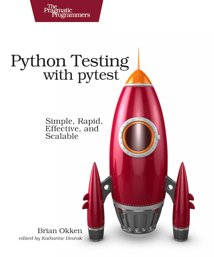 Python Testing With Pytest 1st Edition Brian Okken