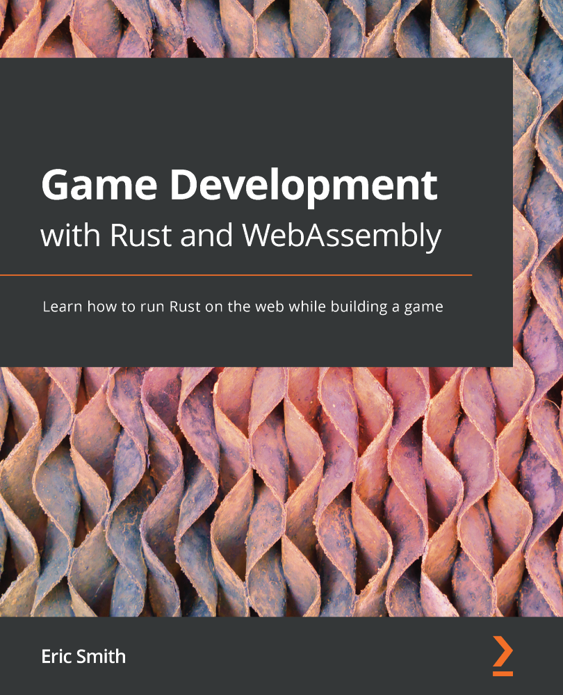 Game Development With Rust And Webassembly Eric Smith