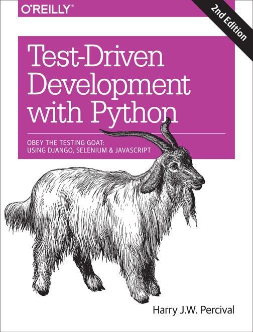 Testdriven Development With Python 2nd Edition Harry Percival