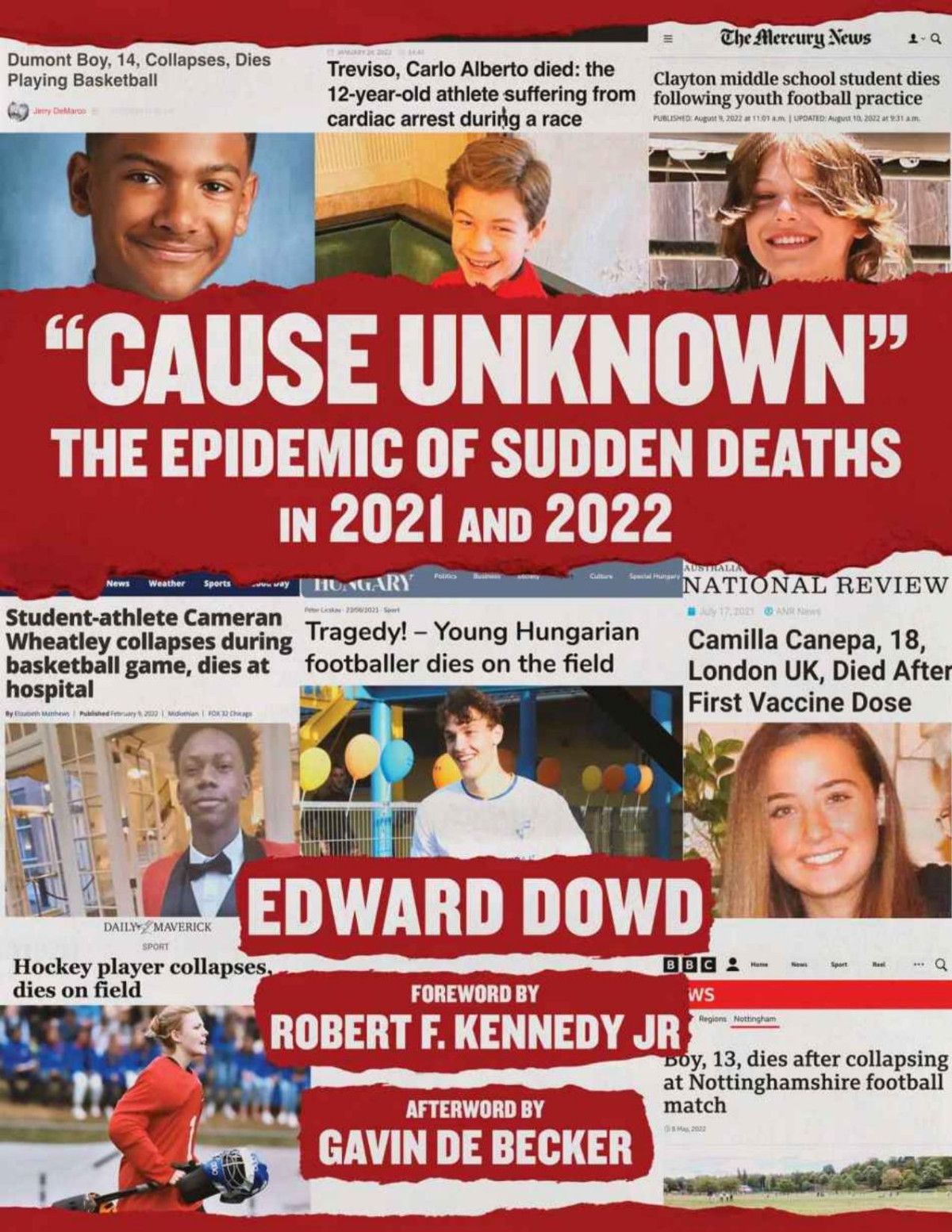 Cause Unknown The Epidemic Of Sudden Deaths In 2021 And 2022 Edward Dowd