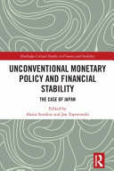Unconventional Monetary Policy And Financial Stability The Case Of Japan 1st Edition Alexis Stenfors