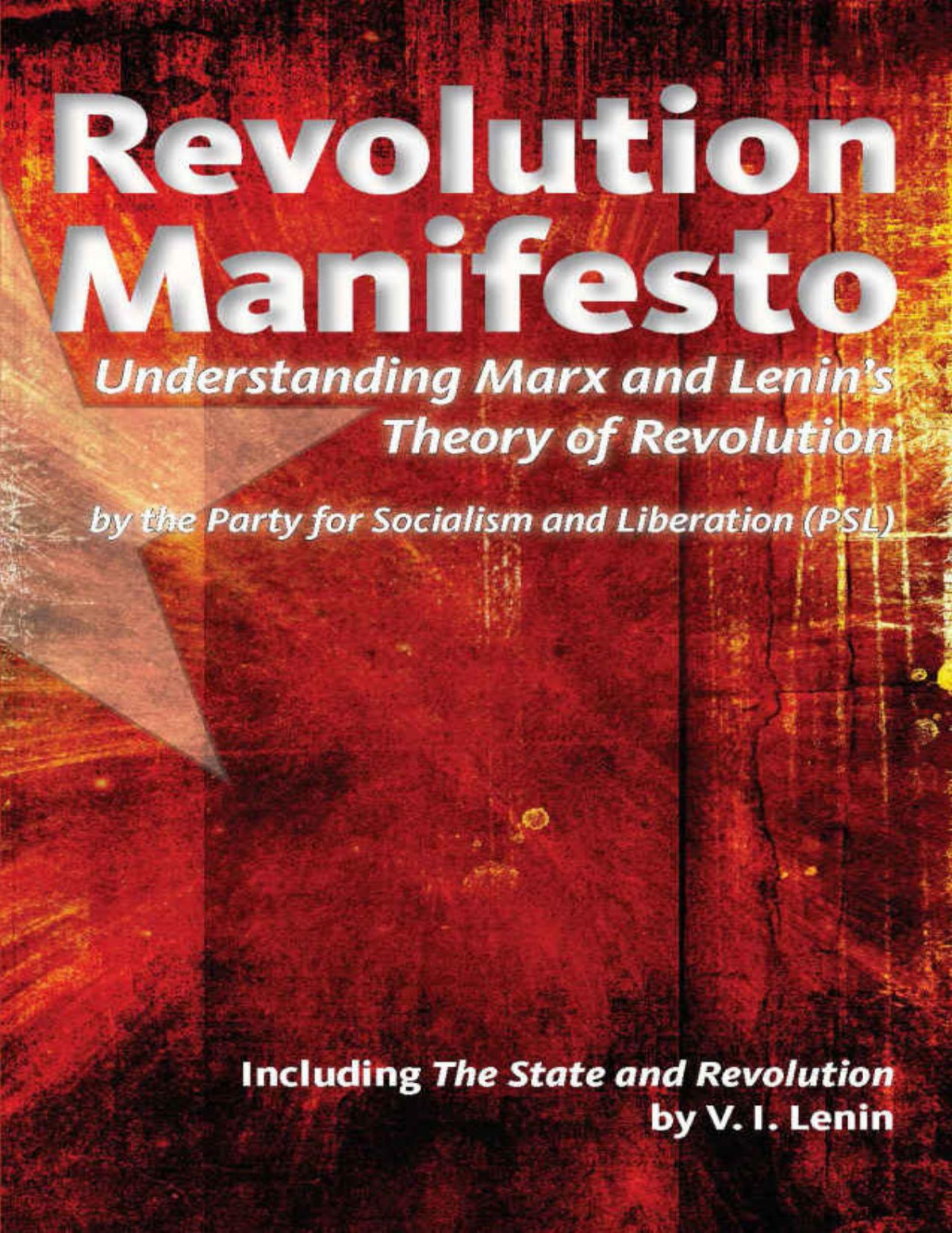 Revolution Manifesto Understanding Marx And Lenins Theory Of Revolution Brian Becker Gloria La Riva Eugene Puryear Karina Garcia Richard Becker