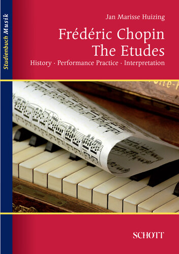 Frederic Chopin The Etudes Jan Marisse Huizing