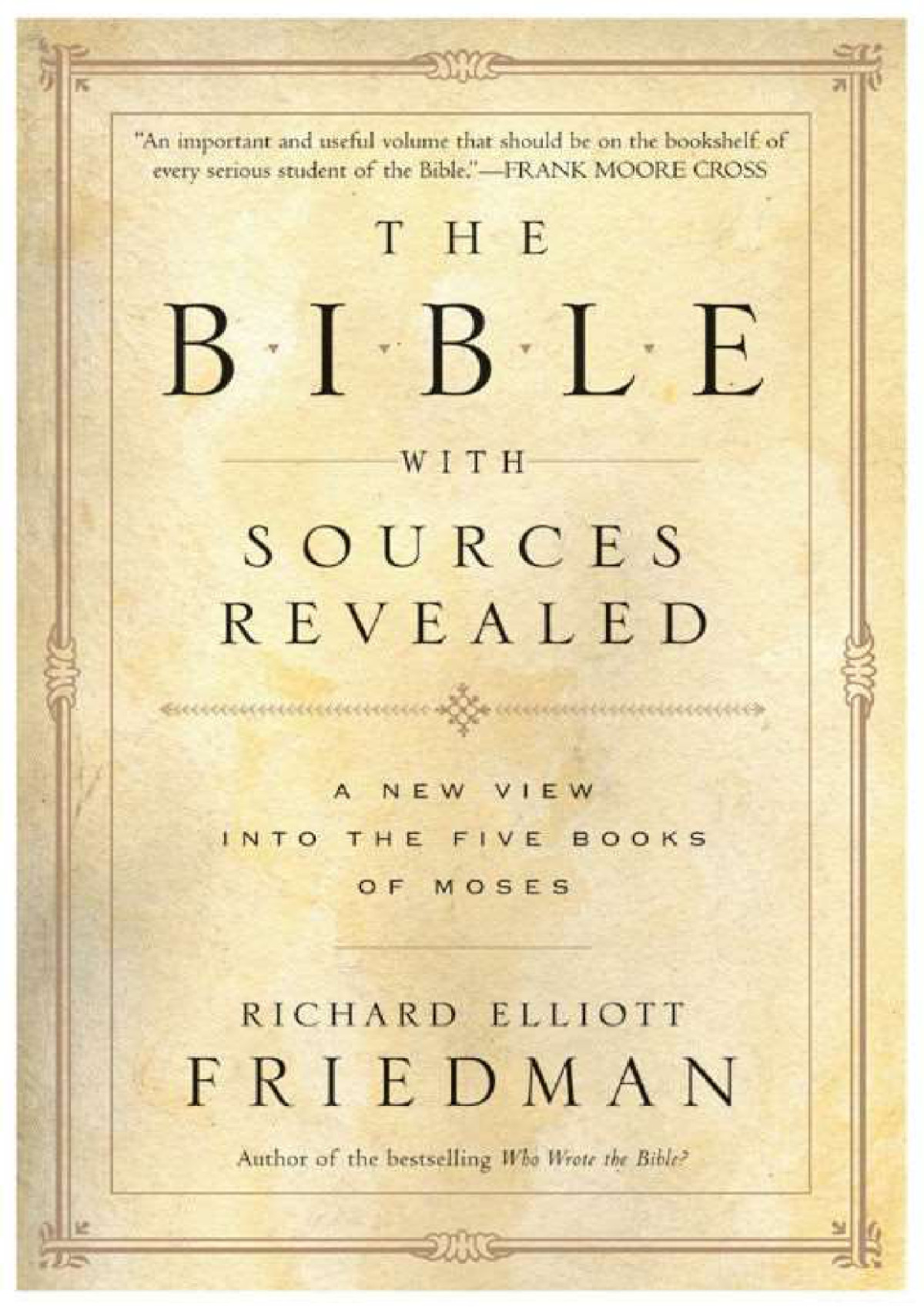 The Bible With Sources Revealed Richard Elliott Friedman