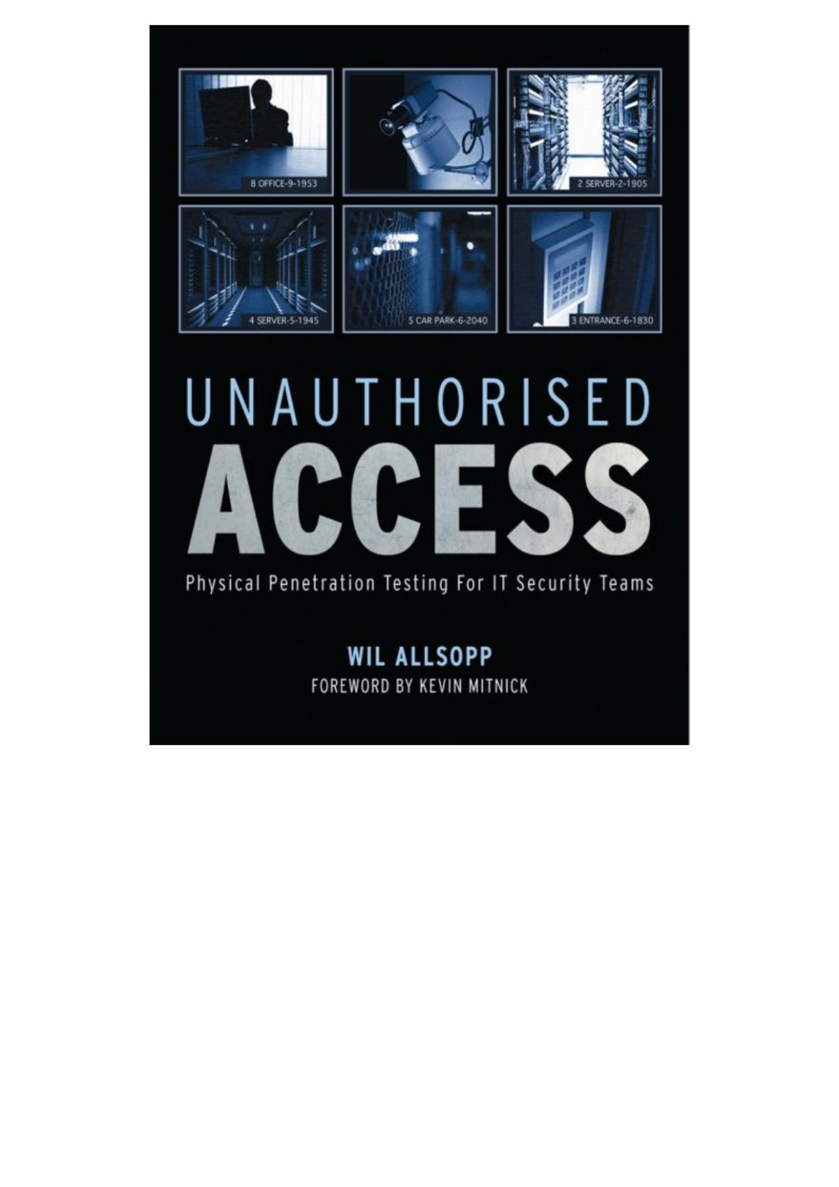 Unauthorised Access Wil Allsopp