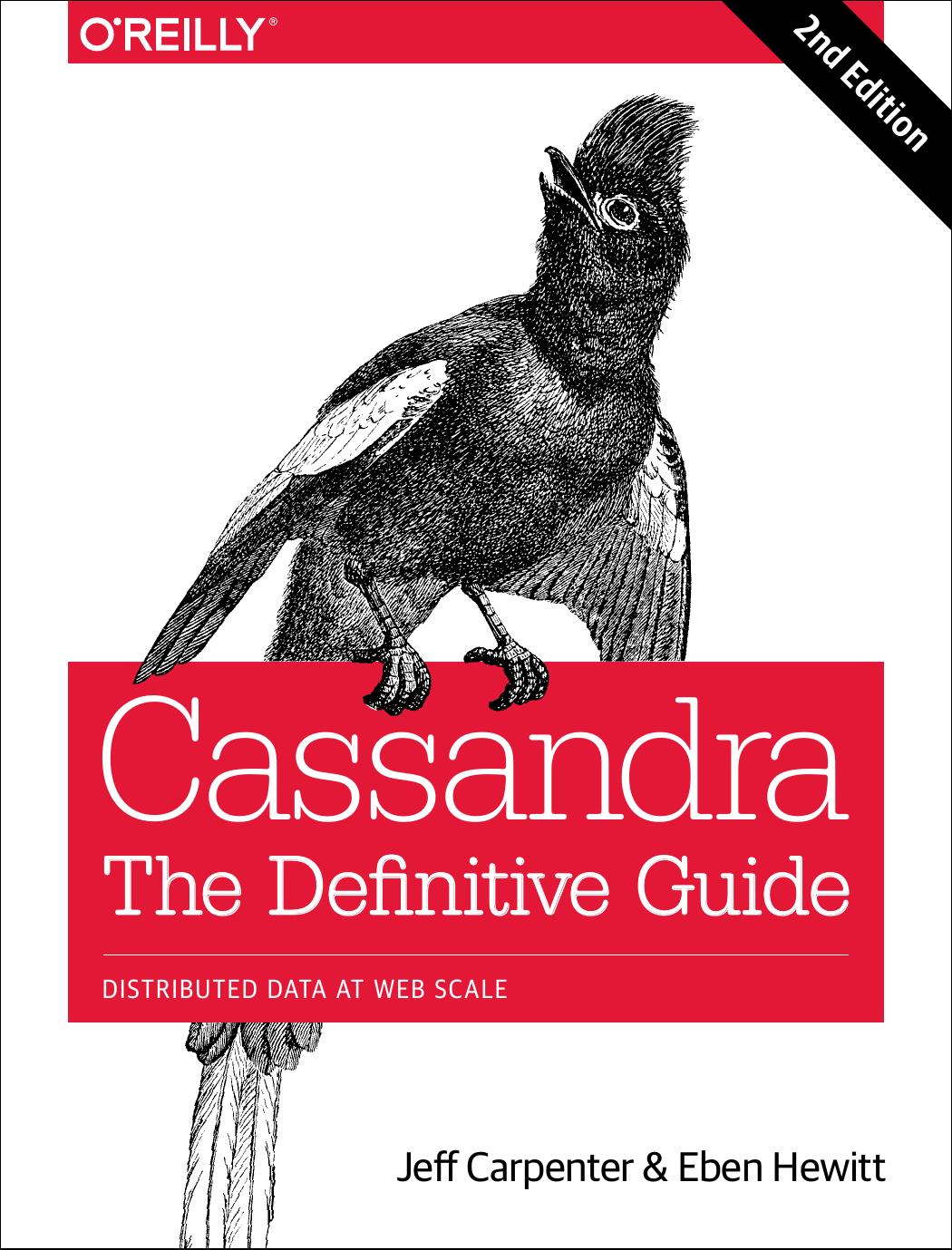 Cassandra The Definitive Guide 2nd Edition Jeff Carpenter Eben Hewitt
