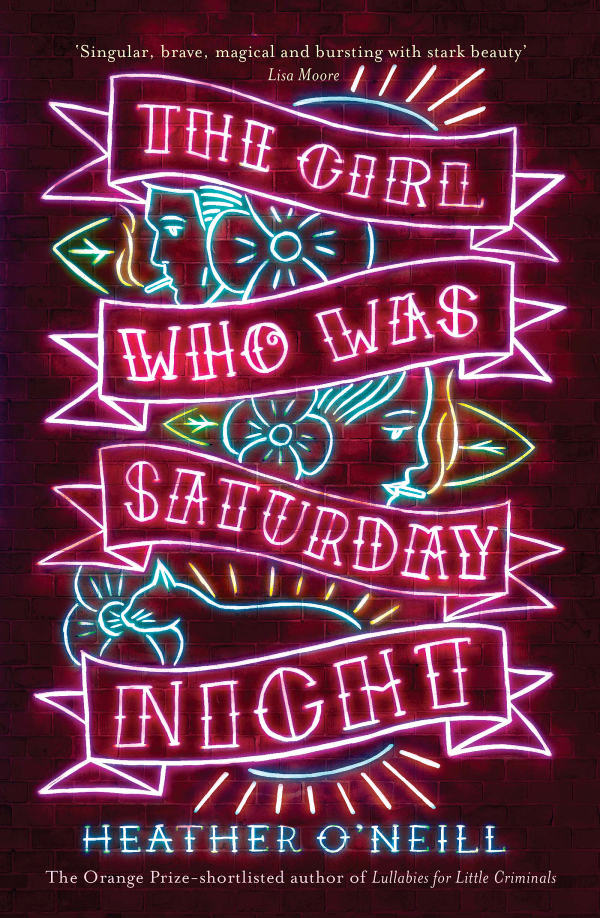 The Girl Who Was Saturday Night Heather Oneill