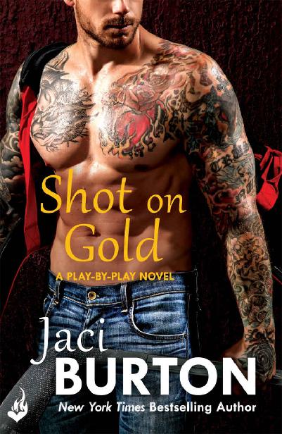 Shot On Gold Jaci Burton