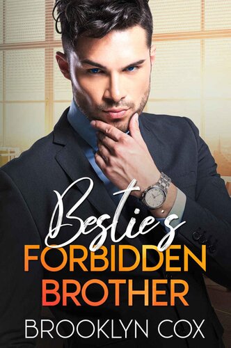 Besties Forbidden Brother A Billionaire Secret Baby Romance Brooklyn Cox