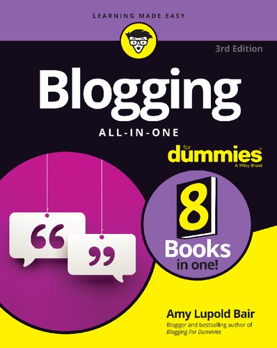 Blogging Allinone For Dummies 3rd Amy Lupold Bair
