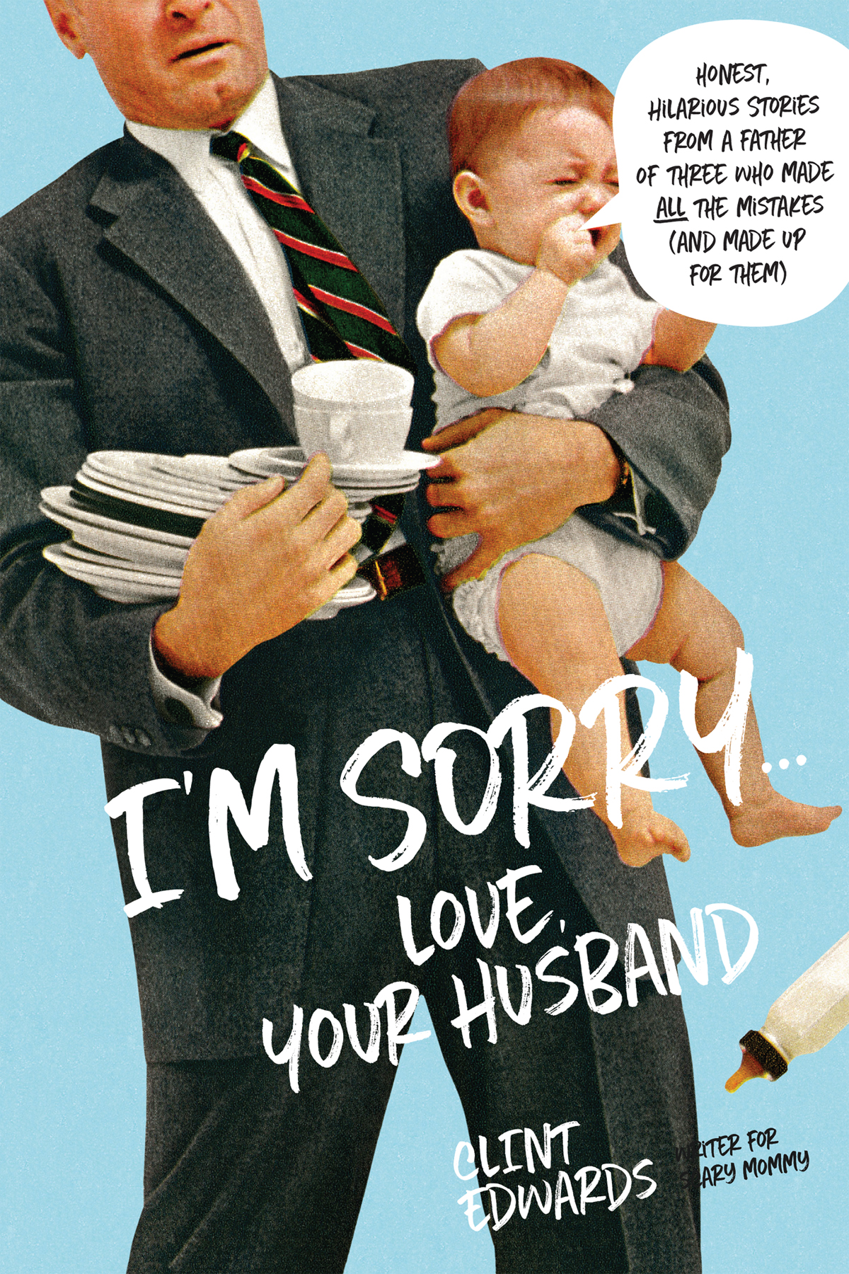 Im Sorrylove Your Husband Clint Edwards