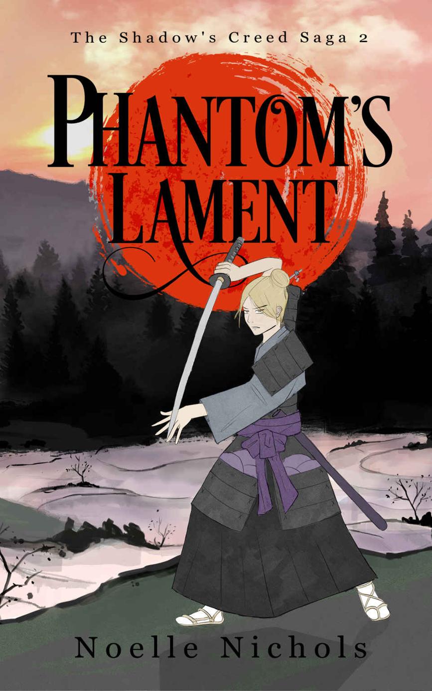 Phantoms Lament The Shadows Creed Saga Book 2 Noelle Nichols