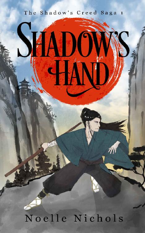 Shadows Hand The Shadows Creed Saga Book 1 Noelle Nichols