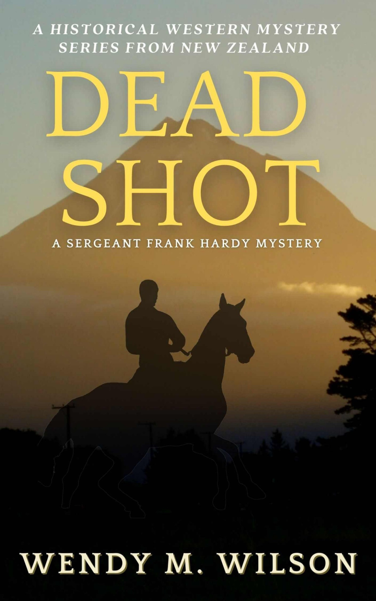 Dead Shot Wendy M Wilson