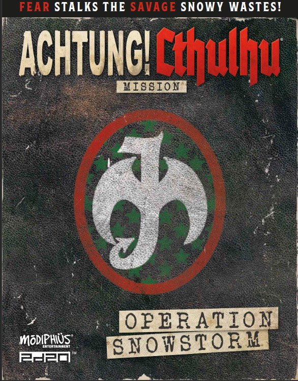Achtung Cthulhu Operation Snowstorm Ben Maunder