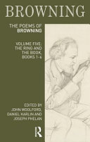 The Poems Of Browning Volume Five The Ring And The Book Books 16 1st Edition Robert Browning