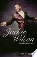 Jackie Wilson Lonely Teardrops Tony Douglas