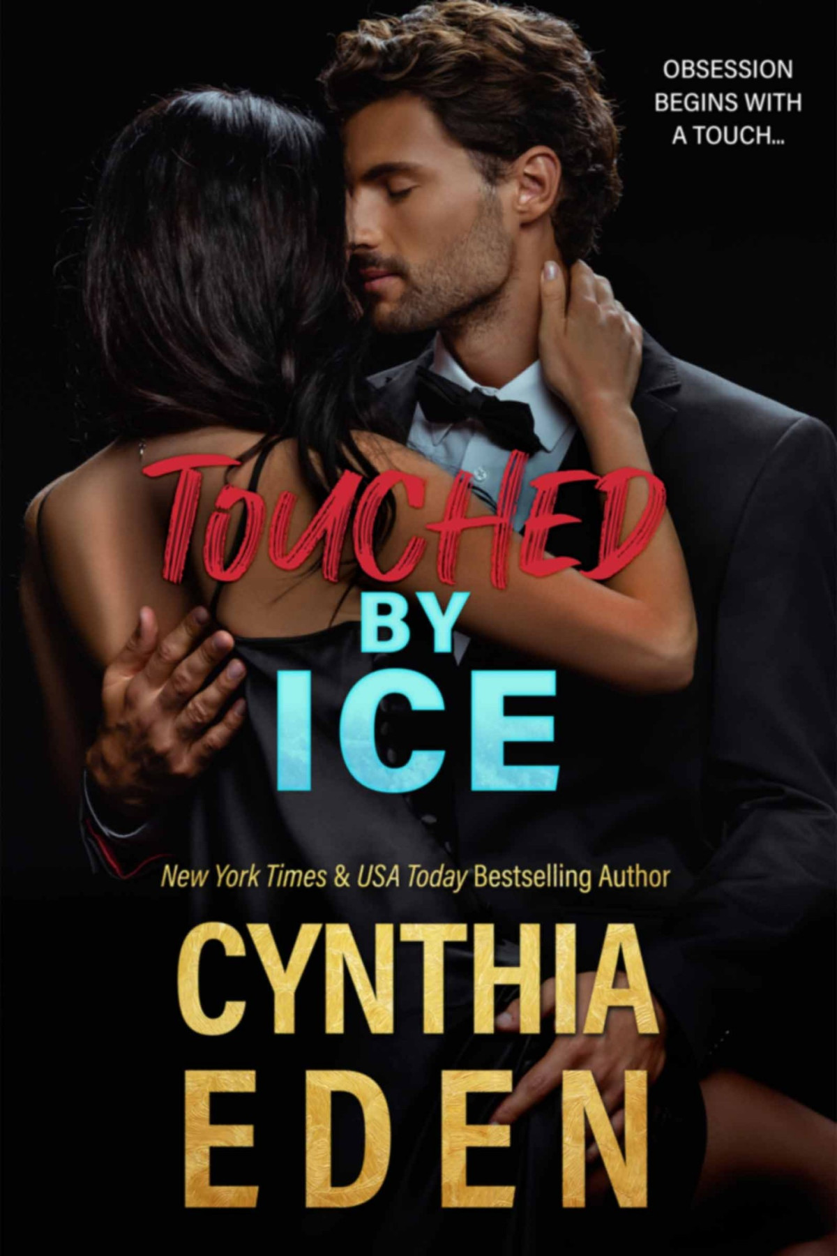 Touched By Ice 1st Cynthia Eden