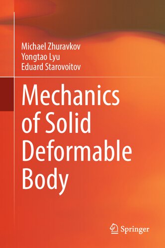 Mechanics Of Solid Deformable Body 1st Edition Michael Zhuravkov